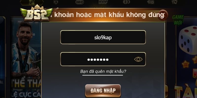 Lỗi điền sai tên/ mật khẩu